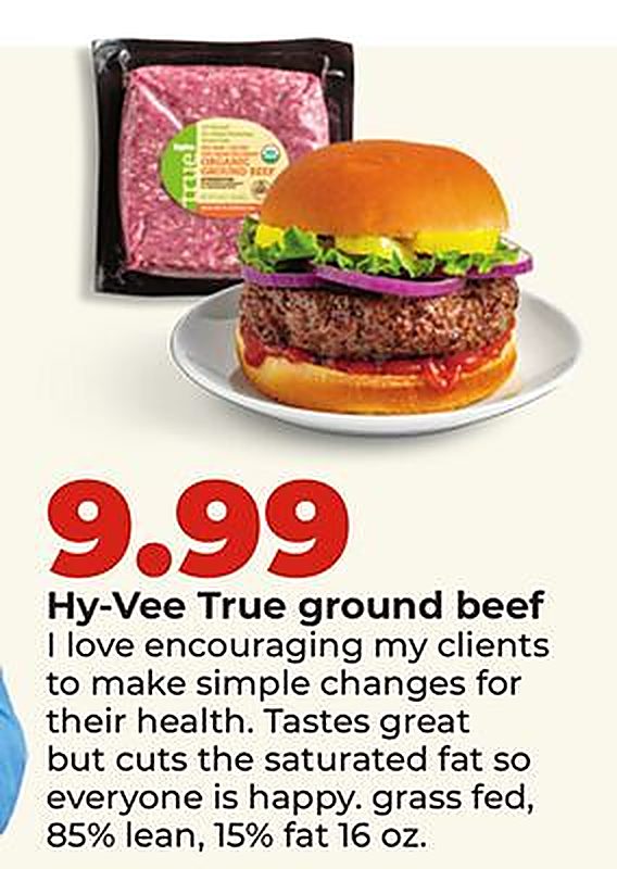 Hy-Vee True ground beef - Hy Vee weekly ad deal
