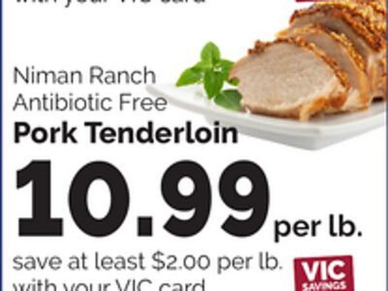 Niman Ranch Antibiotic Free Pork Tenderloin - Harris Teeter weekly ad deal