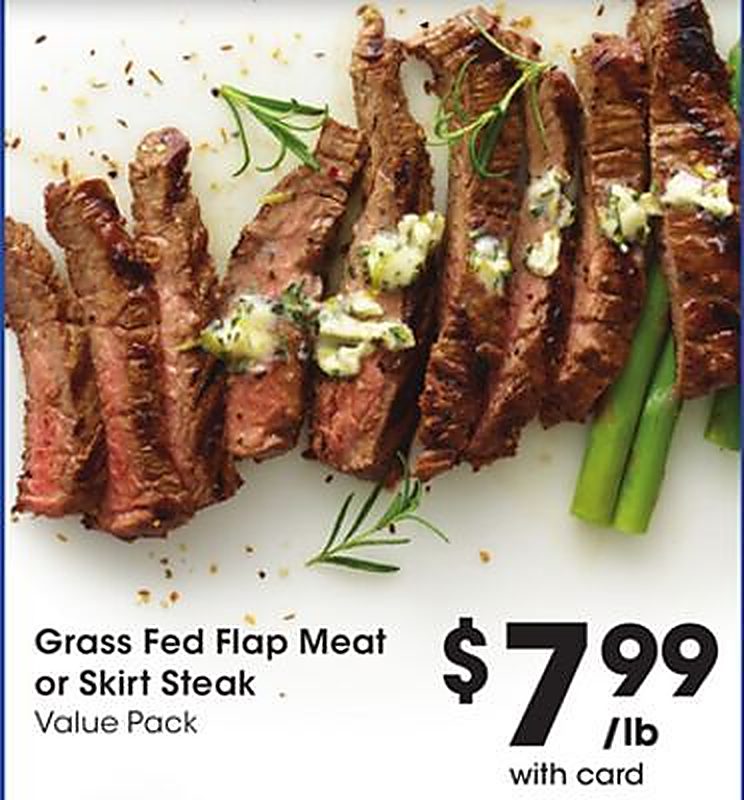 Grass Fed Flap Meat or Skirt Steak - Ralphs weekly ad deal