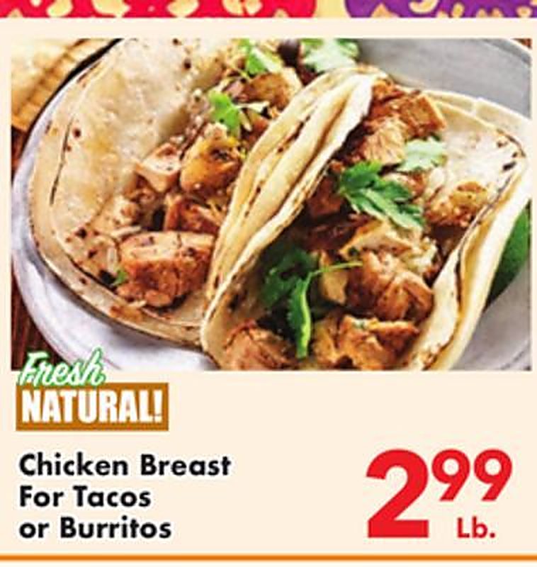 Chicken Breast For Tacos or Burritos - Fairplay Foods weekly ad deal