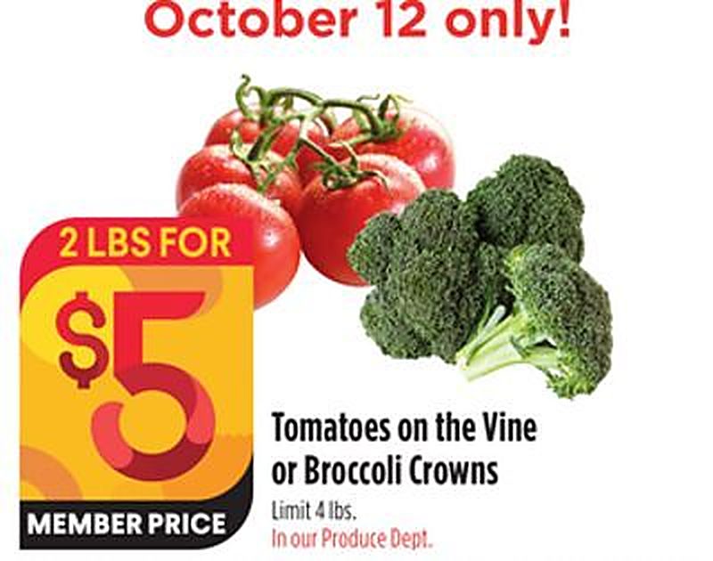 Tomatoes on the Vine or Broccoli Crowns - Raleys weekly ad deal