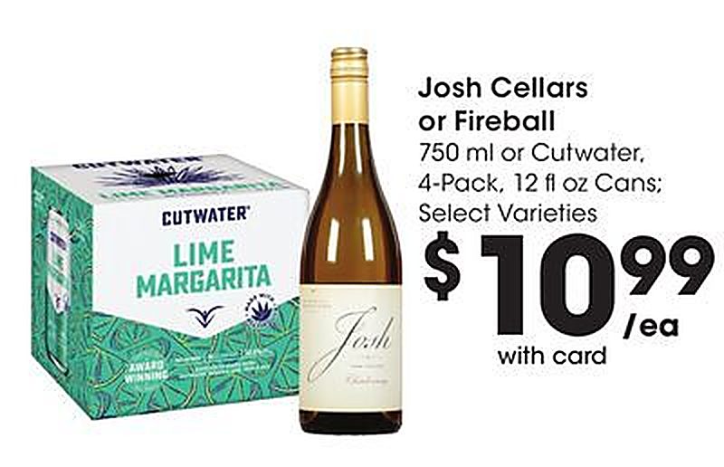 Josh Cellars or Fireball Lime Margarita - Fry's Food Stores weekly ad deal