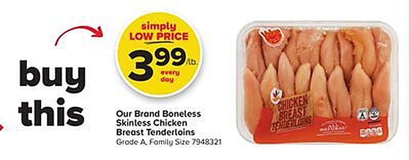 Our Brand Boneless Skinless Chicken Breast Tenderloins - Giant Food Stores weekly ad deal