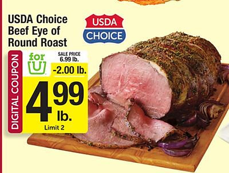 USDA Choice Beef Eye of Round Roast - Shaws weekly ad deal