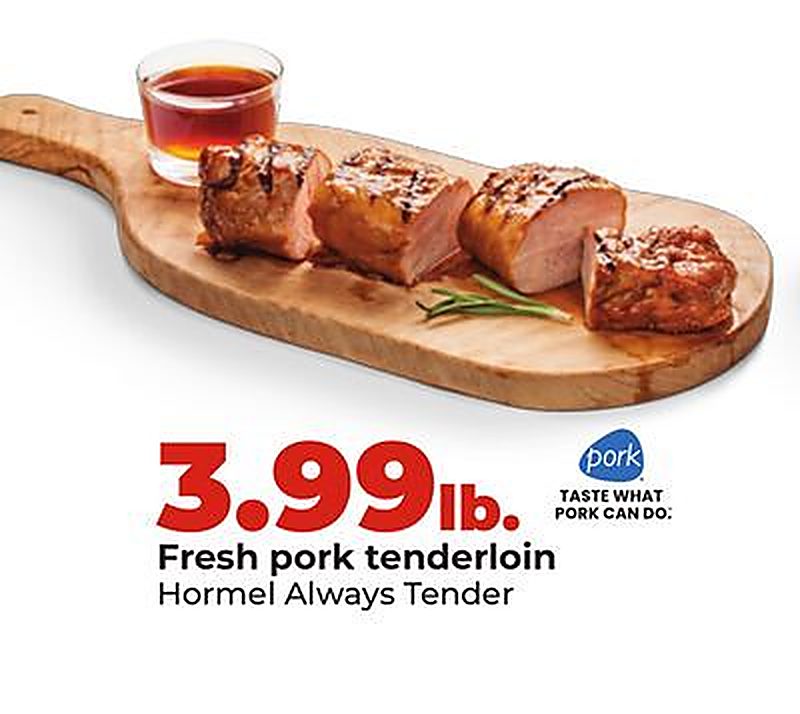 Fresh pork tenderloin - Hy Vee weekly ad deal