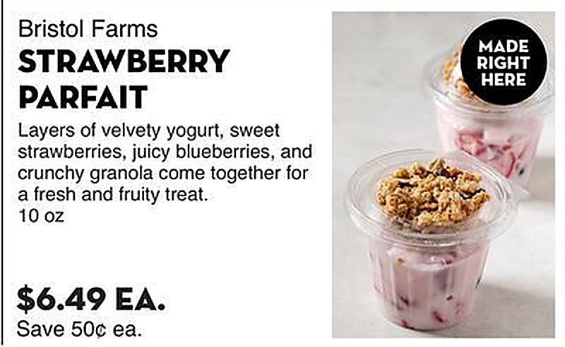 Bristol Farms STRAWBERRY PARFAIT - Bristol Farms weekly ad deal
