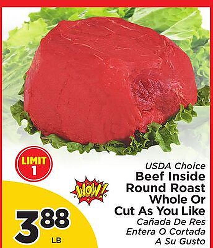 USDA Choice Beef Inside Round Roast - Presidente Supermarketss weekly ad deal