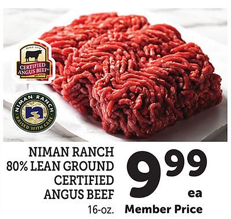 NIMAN RANCH 80% LEAN GROUND CERTIFIED ANGUS BEEF - Andronico's weekly ad deal