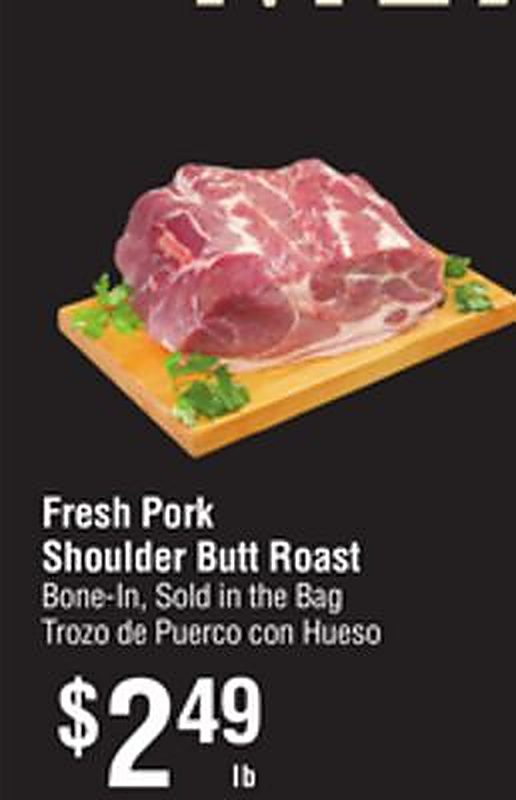 Fresh Pork Shoulder Butt Roast - Smart & Final weekly ad deal