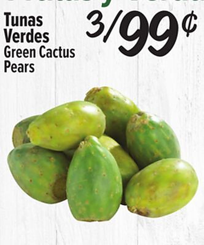 Tunas Verdes / Green Cactus Pears - El Super weekly ad deal
