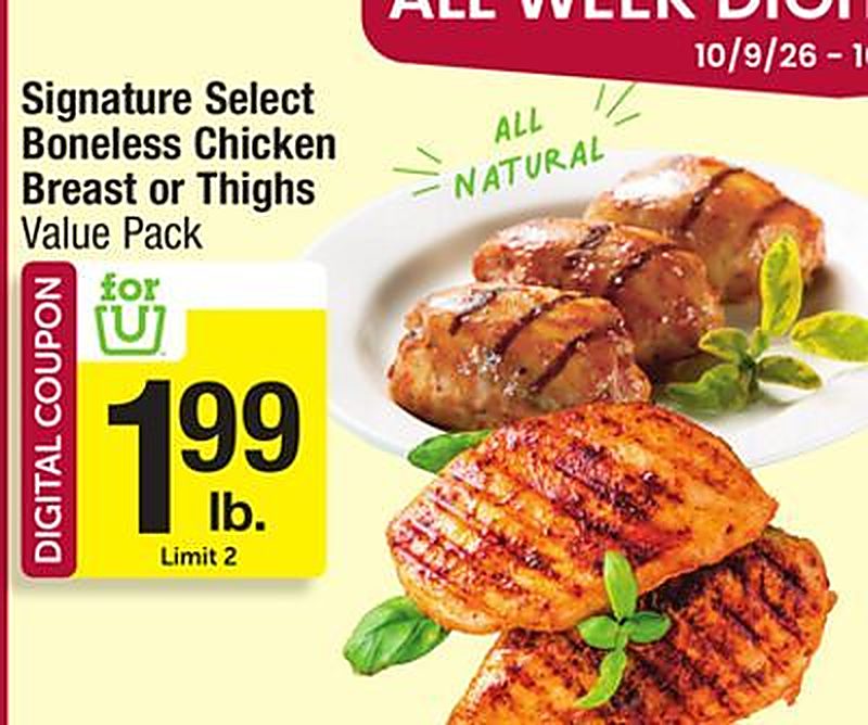 Signature Select Boneless Chicken Breast or Thighs - Shaws weekly ad deal