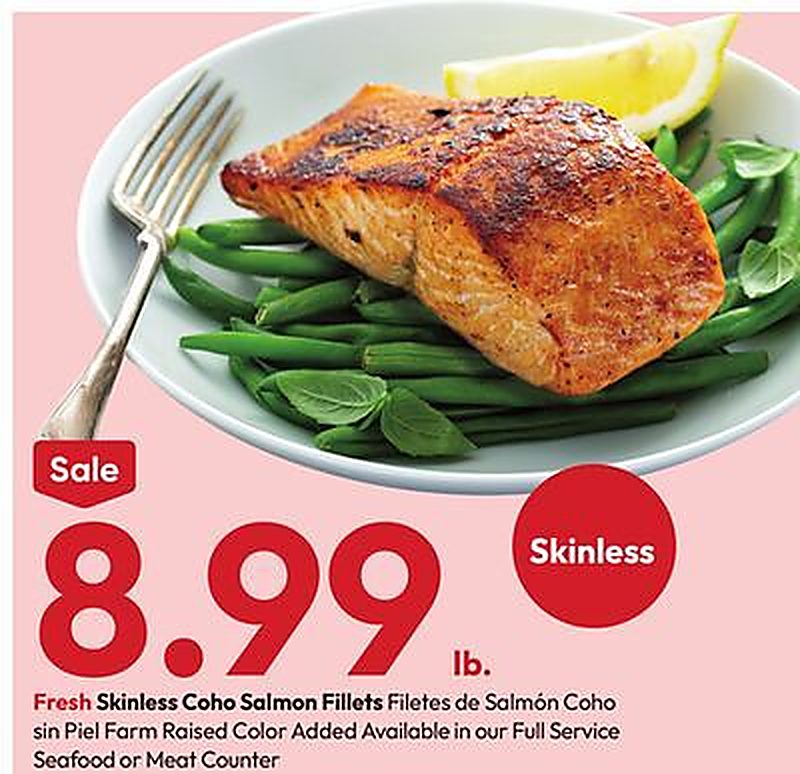 Skinless Coho Salmon Fillets Filetes de Salmón Coho - Stater Bros weekly ad deal