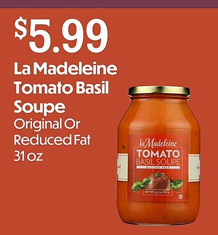 La Madeleine Tomato Basil Soupe - Reasor's weekly ad deal
