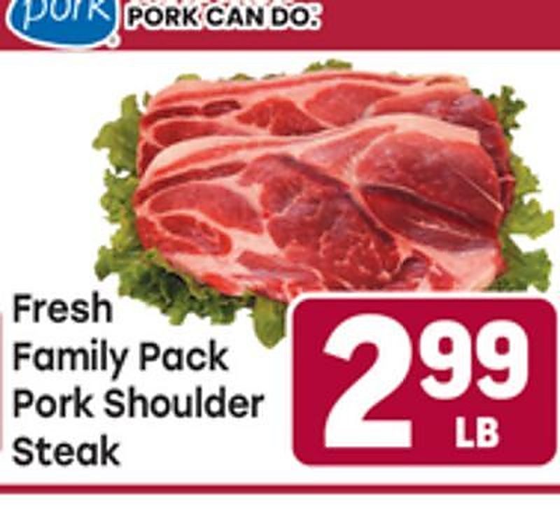 Fresh Family Pack Pork Shoulder Steak - Tony's Fresh Market weekly ad deal