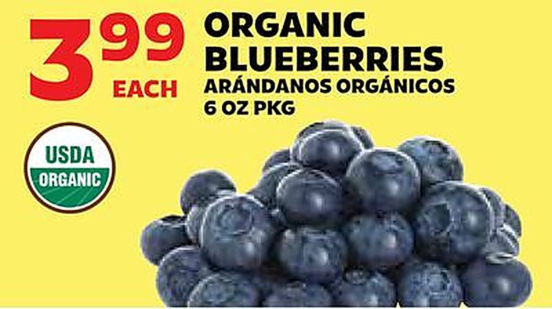 ORGANIC BLUEBERRIES / ARÁNDANOS ORGÁNICOS - Sedanos weekly ad deal