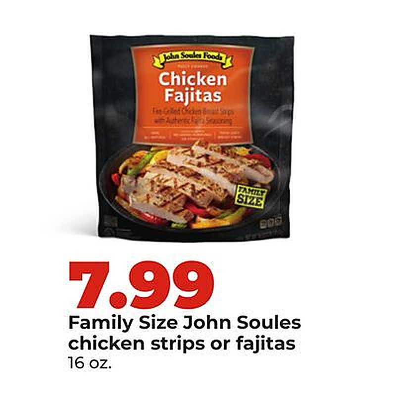 Family Size John Soules chicken strips or fajitas - Hy Vee weekly ad deal