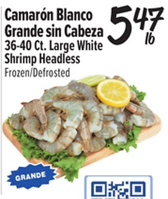 Camarón Blanco Grande sin Cabeza / Large White Shrimp Headless - El Super weekly ad deal