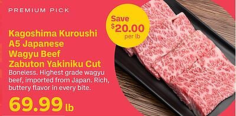 Kagoshima Kuroushi A5 Japanese Wagyu Beef - Uwajimaya weekly ad deal