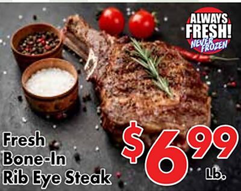 Fresh Bone-In Rib Eye Steak - Valley Marketplace weekly ad deal