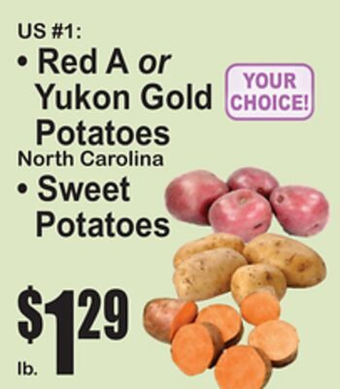 US #1 Red A or Yukon Gold Potatoes North Carolina Sweet Potatoes - Superfresh weekly ad deal
