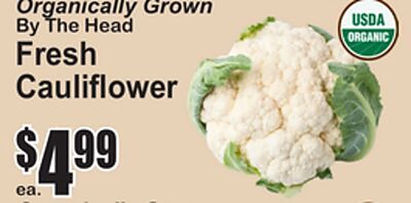 Organically Grown By The Head Fresh Cauliflower - Superfresh weekly ad deal