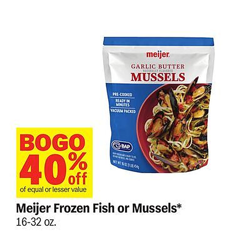 Meijer Frozen Fish or Mussels