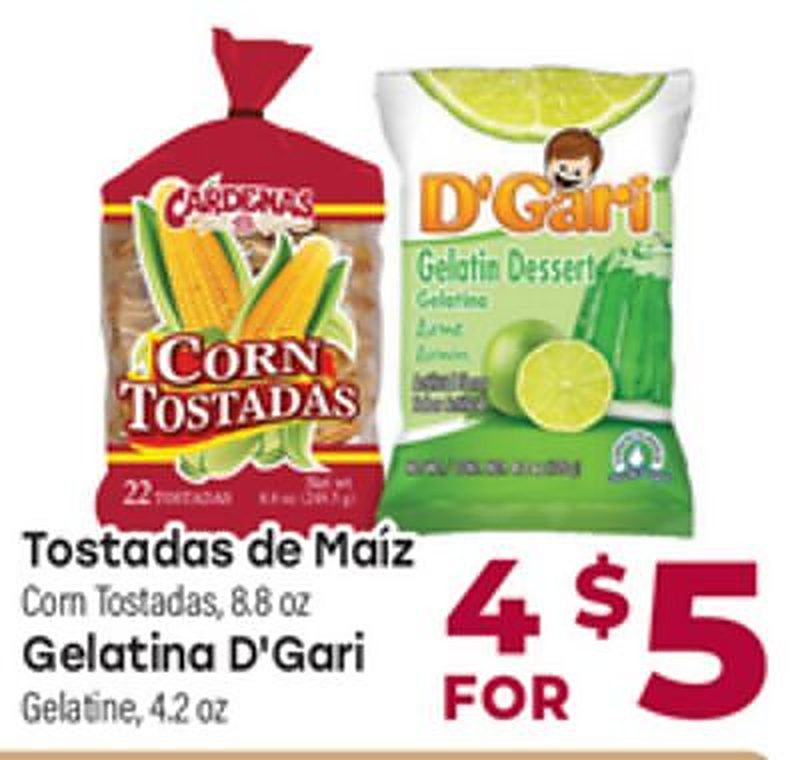 Tostadas de Maíz Corn Tostadas, 8.8 oz Gelatina D'Gari Gelatine, 4.2 oz - Cardenas Markets weekly ad deal