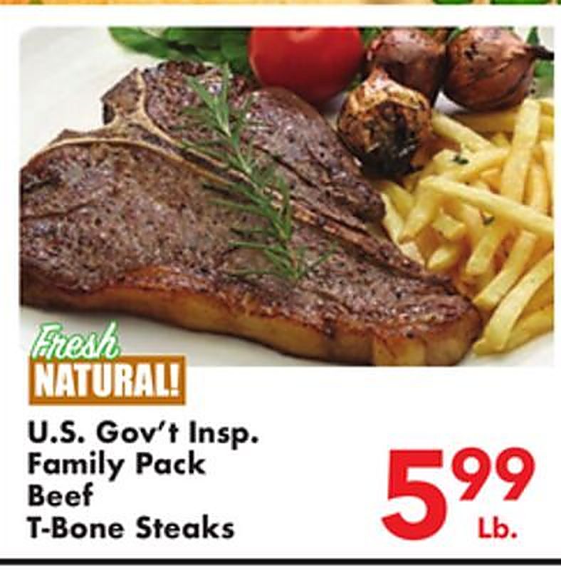 U.S. Gov't Insp. Family Pack Beef T-Bone Steaks - Fairplay Foods weekly ad deal