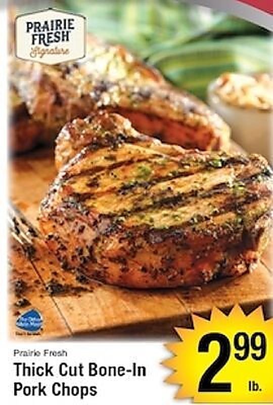 Prairie Fresh Thick Cut Bone-In Pork Chops - Harvest Foods weekly ad deal