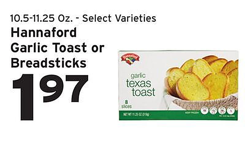 Hannaford Garlic Toast or Breadsticks - Hannaford weekly ad deal