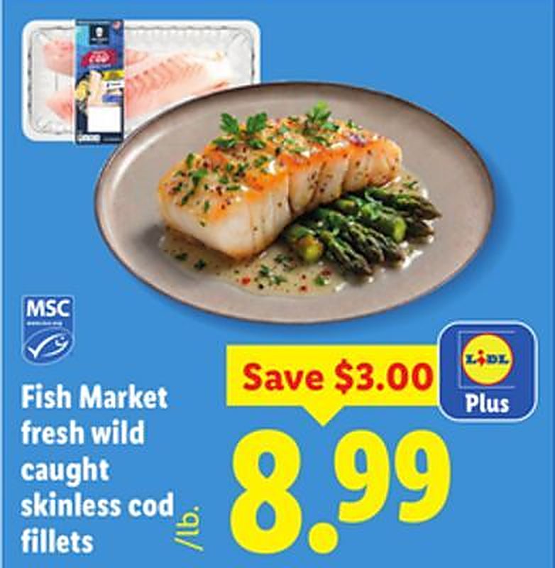 Fish Market fresh wild caught skinless cod fillets - Lidl weekly ad deal