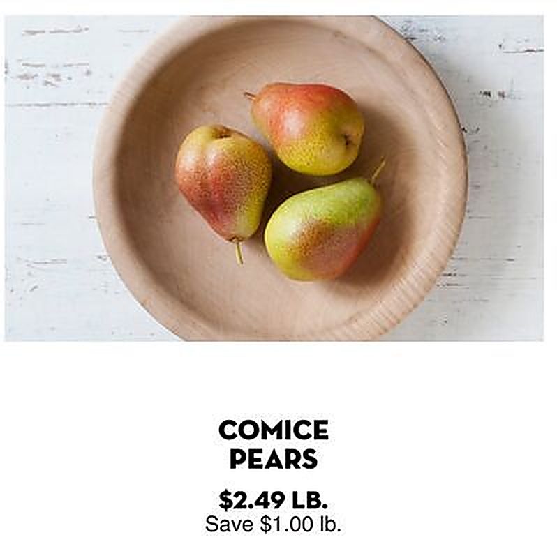 COMICE PEARS - Bristol Farms weekly ad deal