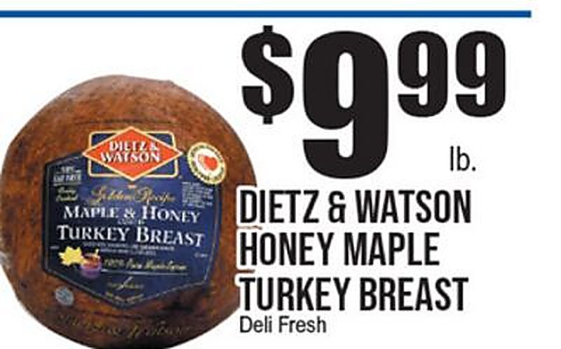 DIETZ & WATSON HONEY MAPLE TURKEY BREAST - Extra Supermarket weekly ad deal