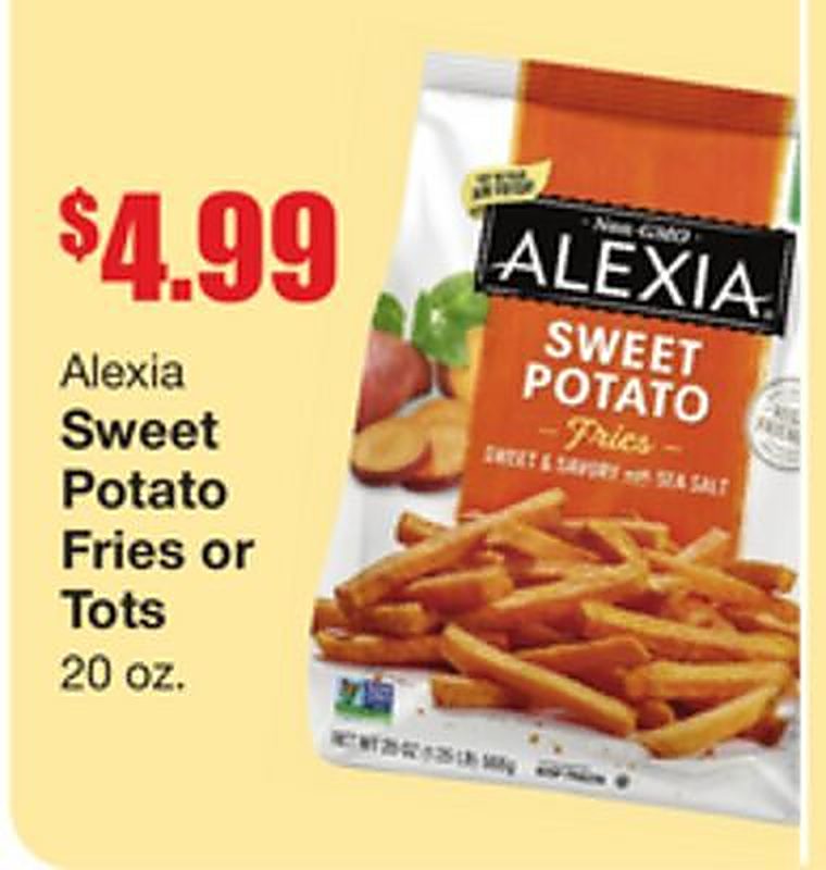 Alexia Sweet Potato Fries or Tots - Marcs weekly ad deal