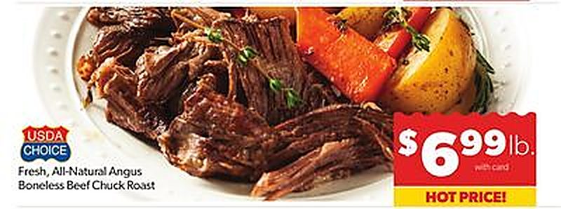 USDA CHOICE Fresh, All Natural Angus Boneless Beef Chuck Roast - VG’s Grocery weekly ad deal