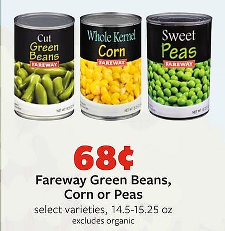 Fareway Green Beans, Corn or Peas - Fareway Meat and Grocery weekly ad deal