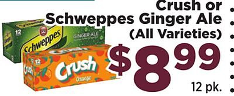 Crush or Schweppes Ginger Ale - Food town Texas weekly ad deal