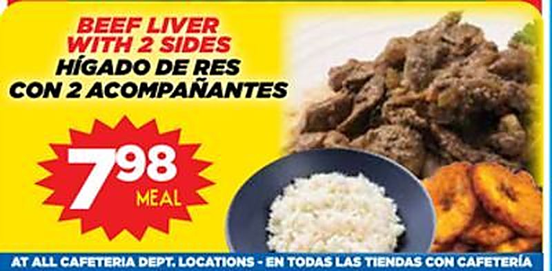 BEEF LIVER WITH 2 SIDES - Presidente Supermarketss weekly ad deal