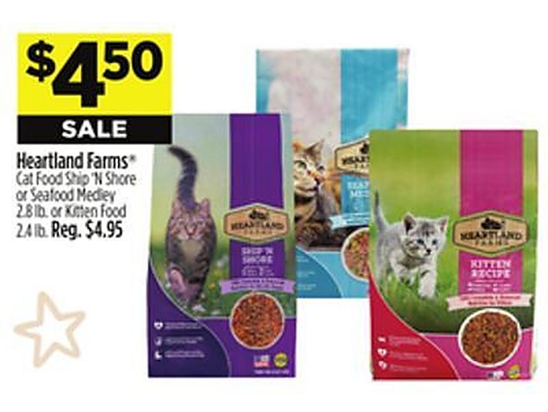 Heartland Farms® Cat Food Ship 'N Shore or Seafood Medley 2.8 lb. or Kitten Food 2.4 lb. - Dollar General weekly ad deal
