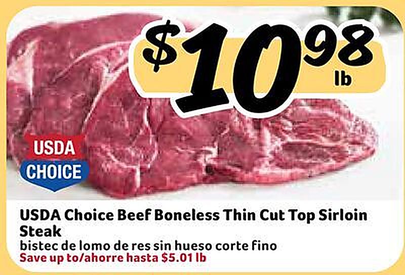 USDA Choice Beef Boneless Thin Cut Top Sirloin Steak /bistec de lomo de res sin hueso corte fino - Fresco Y Mas weekly ad deal