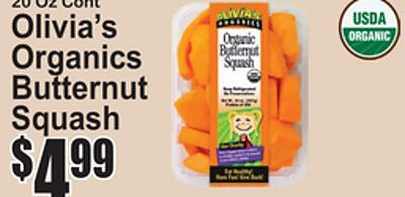 Olivia's Organics Butternut Squash - Superfresh weekly ad deal