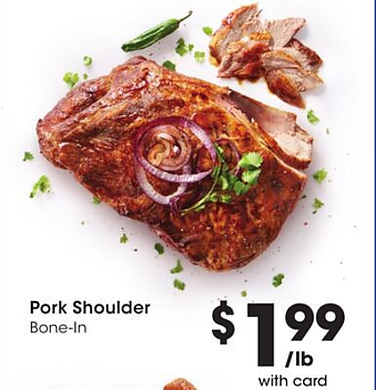 Pork Shoulder - Bakers weekly ad deal