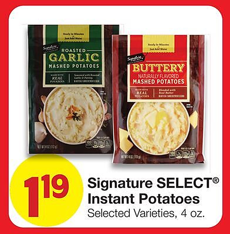 Signature SELECT® Instant Potatoes - Market Street weekly ad deal