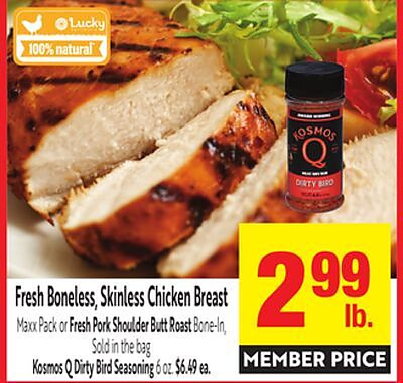 Fresh Boneless, Skinless Chicken Breast - Lucky California weekly ad deal