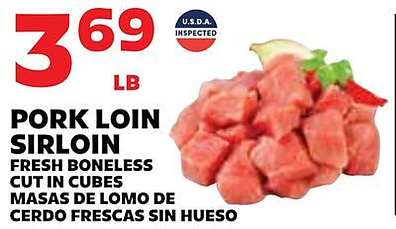 PORK LOIN SIRLOIN - Sedanos weekly ad deal