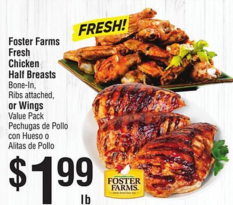 Foster Farms Fresh Chicken Half Breasts Bone-In, Ribs attached, or Wings - Smart & Final weekly ad deal
