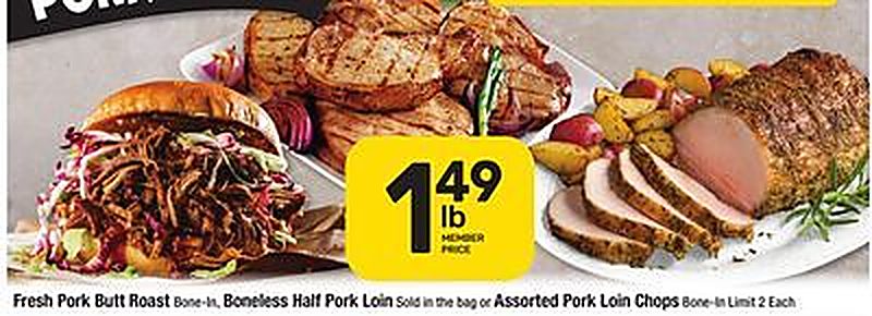 Fresh Pork Butt Roast Bone-in, Boneless Half Pork Loin Sold in the bag or Assorted Pork Loin Chops Bone-In - Tom Thumb weekly ad deal
