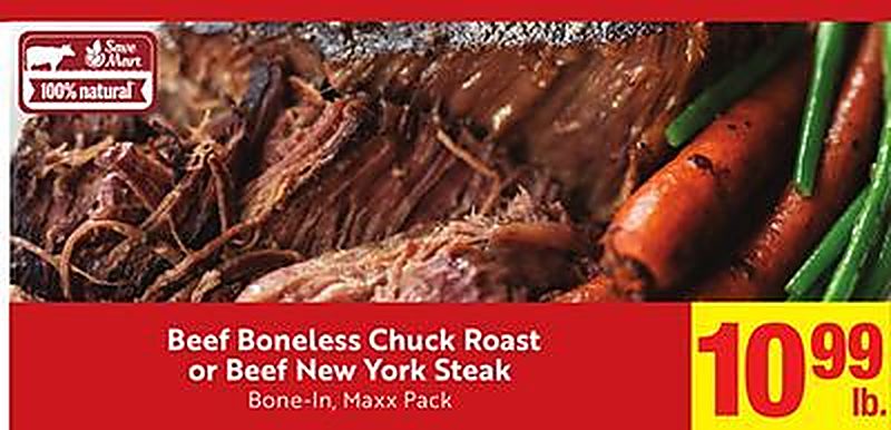 Beef Boneless Chuck Roast or Beef New York Steak - Save Mart weekly ad deal