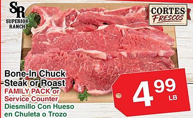 Bone-In Chuck Steak or Roast - Superior Grocers weekly ad deal