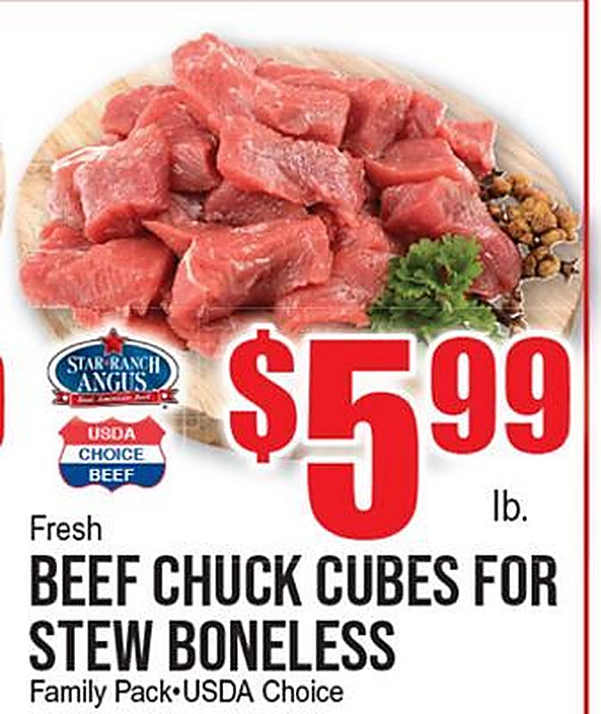 BEEF CHUCK CUBES FOR STEW BONELESS - Extra Supermarket weekly ad deal